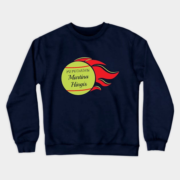 My Motivation - Martina Hingis Crewneck Sweatshirt by SWW